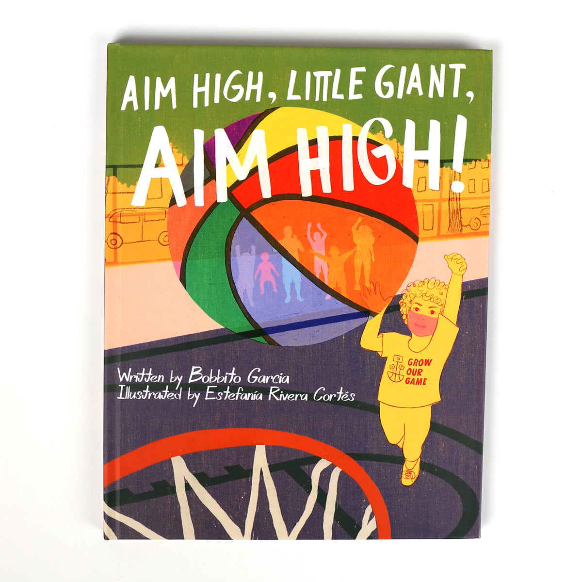 Aim High, Little Giant, Aim High! - Written By Bobbito García