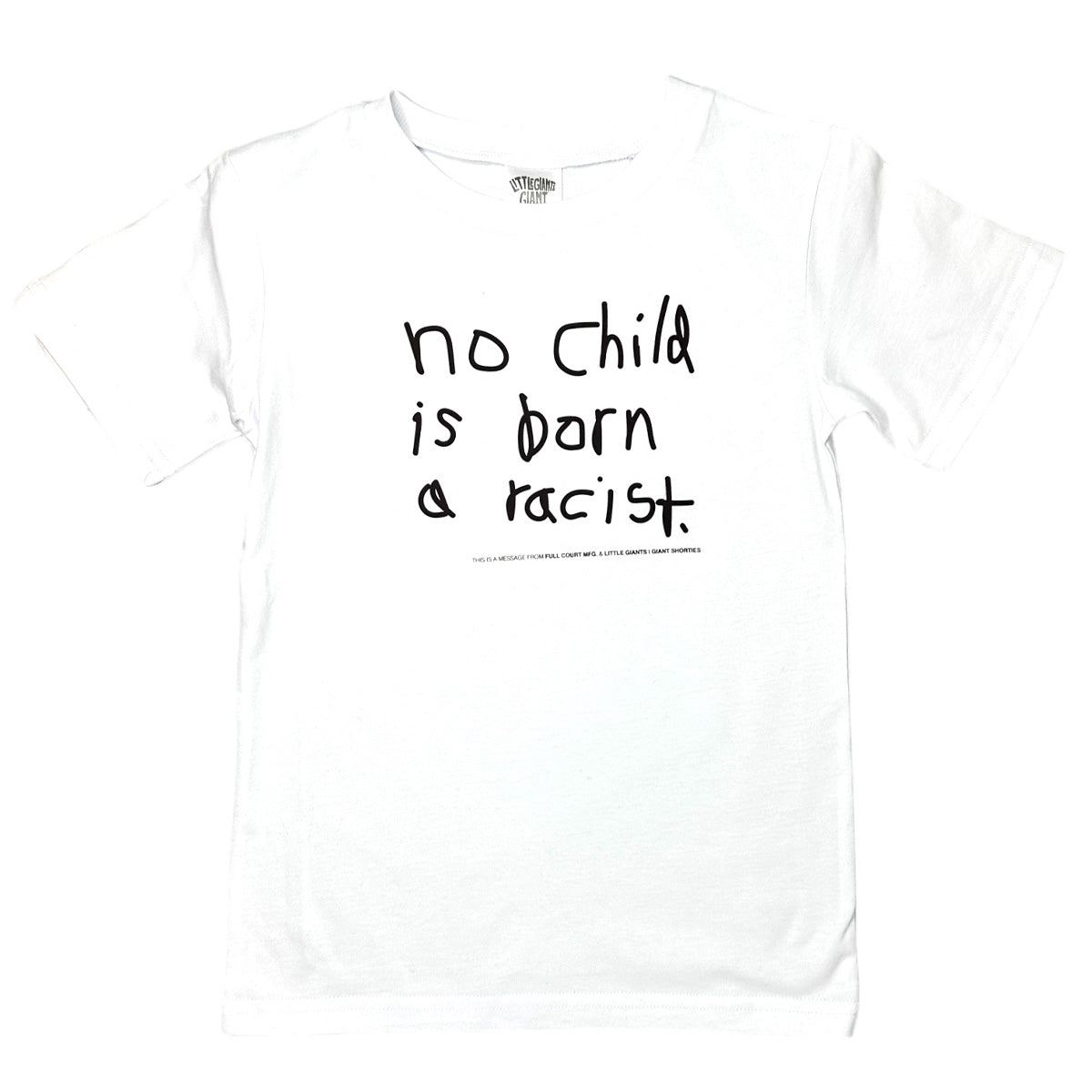No Child is Born a Racist T-Shirt (White)