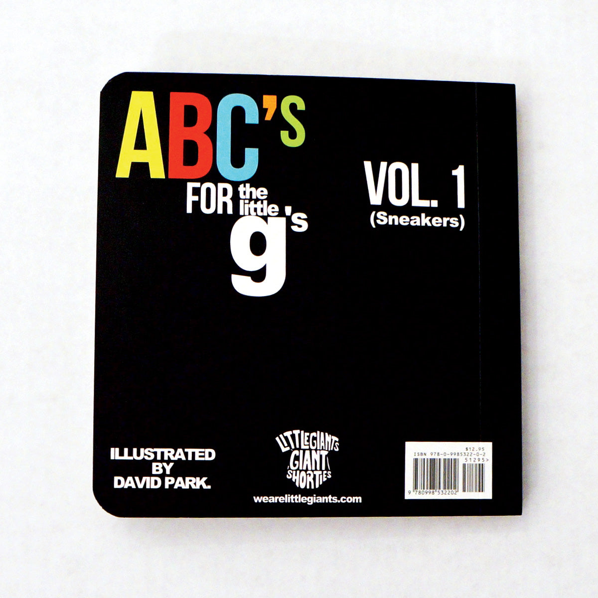 ABC's for the Little G's: Vol. 1 (Sneakers) [Book]