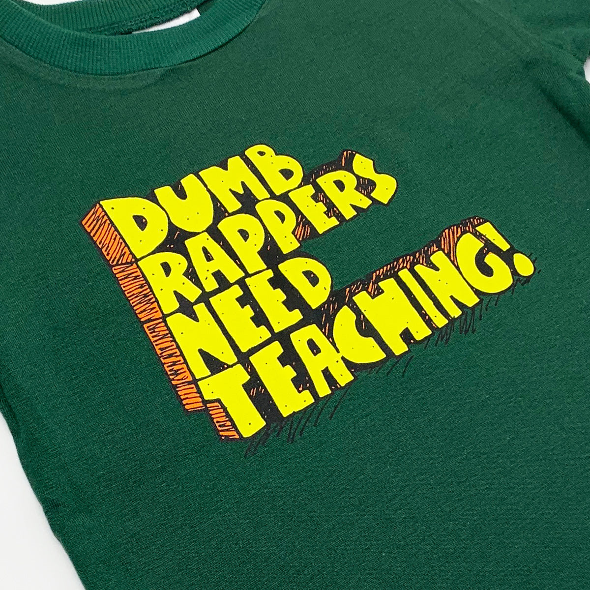 Rappers Need Teaching T-Shirt (Kale)