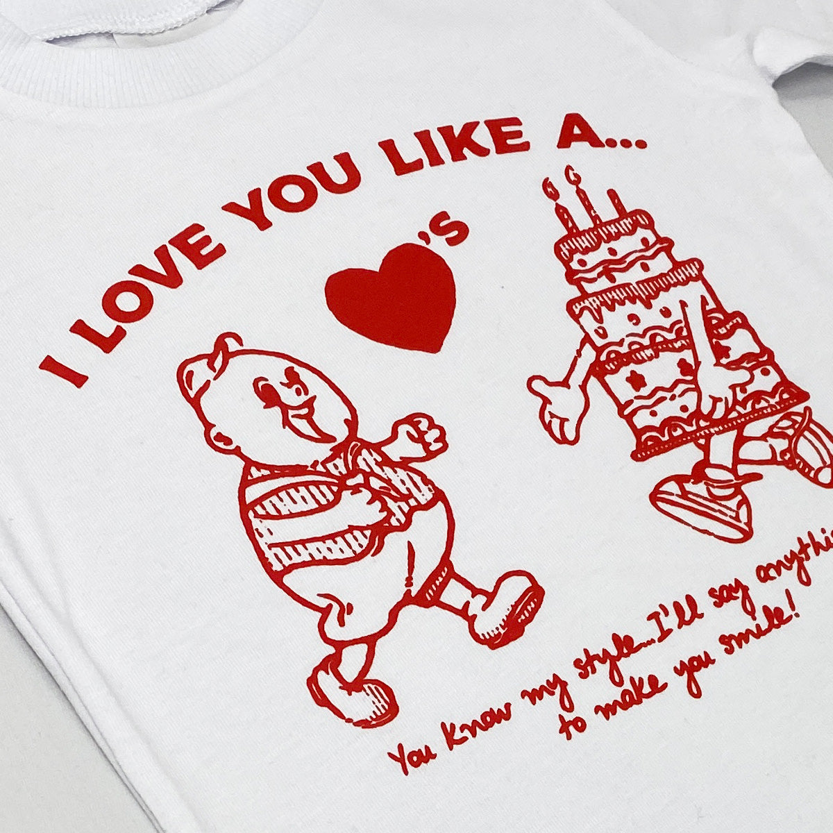Love You Like T-shirt (White)