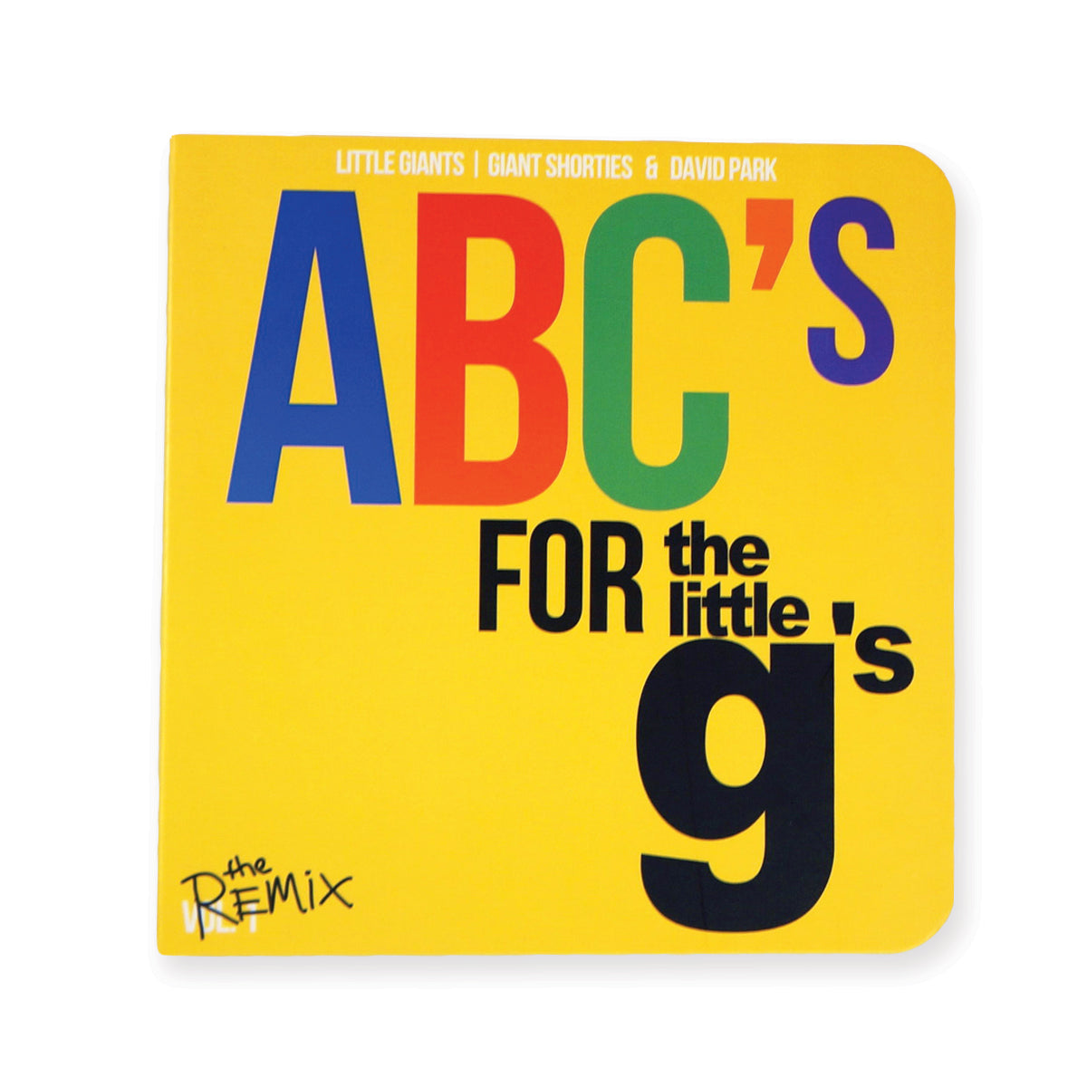 ABC's for the Little G's: Vol. 1 (Sneakers) [Book]